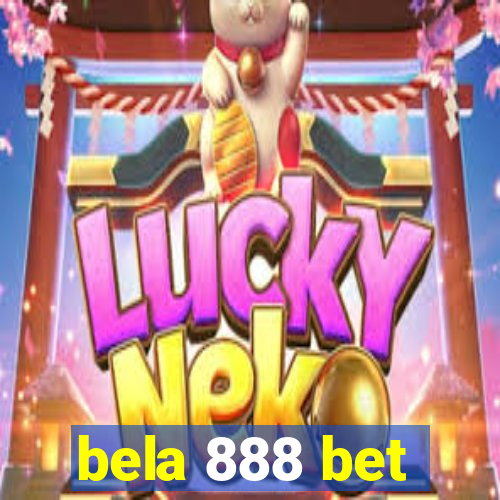 bela 888 bet